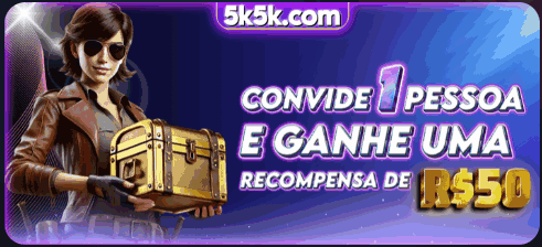5K5K Indique amigos para receber um bônus